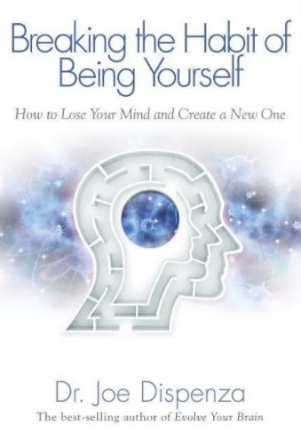 Breaking the habit of being yourself book cover