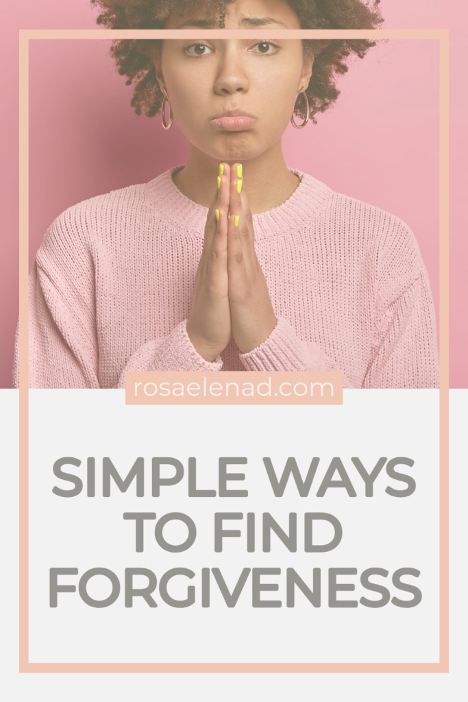 Simple ways to find forgiveness - woman